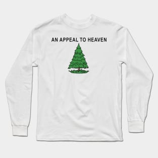 An Appeal To Heaven Long Sleeve T-Shirt